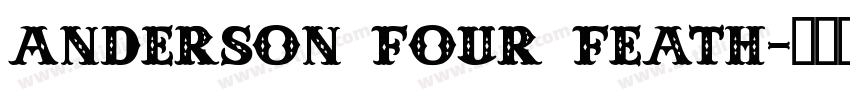 Anderson Four Feath字体转换